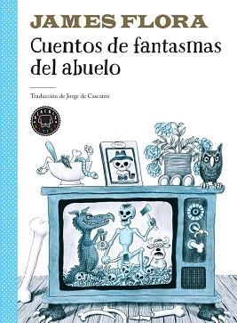 CUENTOS DE FANTASMAS DEL ABUELO | 9788417552732 | FLORA, JAMES | Llibreria L'Illa - Llibreria Online de Mollet - Comprar llibres online