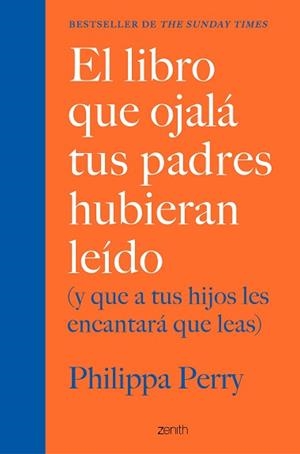 LIBRO QUE OJALÁ TUS PADRES HUBIERAN LEÍDO, EL | 9788408222439 | PERRY, PHILIPPA | Llibreria L'Illa - Llibreria Online de Mollet - Comprar llibres online