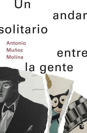 ANDAR SOLITARIO ENTRE LA GENTE, UN | 9788432236266 | MUÑOZ MOLINA, ANTONIO | Llibreria L'Illa - Llibreria Online de Mollet - Comprar llibres online
