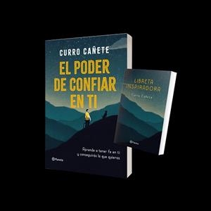 PODER DE CONFIAR EN TI, EL | 9788408225959 | CAÑETE, CURRO