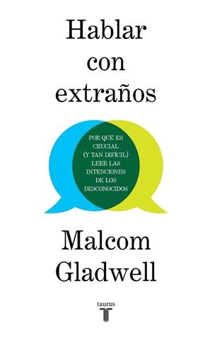 HABLAR CON EXTRAÑOS | 9788430623174 | GLADWELL, MALCOLM | Llibreria L'Illa - Llibreria Online de Mollet - Comprar llibres online