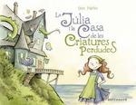 JULIA I LA CASA DE LES CRIATURES PERDUDES, LA | 9788467939798 | BEN HATKE