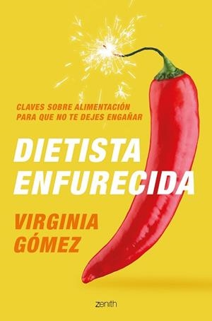 DIETISTA ENFURECIDA | 9788408222385 | GÓMEZ, VIRGINIA | Llibreria L'Illa - Llibreria Online de Mollet - Comprar llibres online