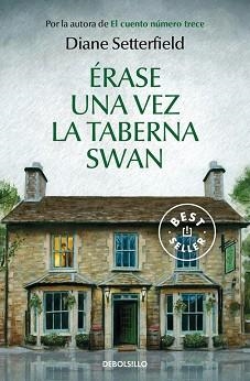 ÉRASE UNA VEZ LA TABERNA SWAN | 9788466350129 | SETTERFIELD, DIANE | Llibreria L'Illa - Llibreria Online de Mollet - Comprar llibres online