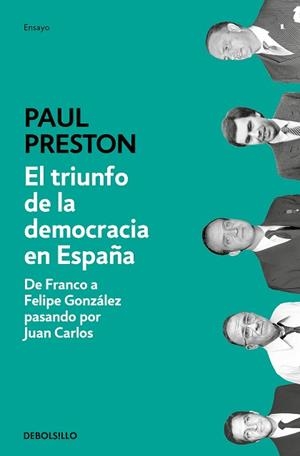 TRIUNFO DE LA DEMOCRACIA EN ESPAÑA, EL | 9788466350655 | PRESTON, PAUL | Llibreria L'Illa - Llibreria Online de Mollet - Comprar llibres online