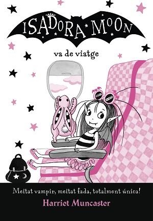 ISADORA MOON VA DE VIATGE, LA | 9788420452432 | MUNCASTER, HARRIET | Llibreria L'Illa - Llibreria Online de Mollet - Comprar llibres online
