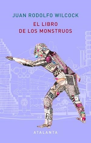 LIBRO DE LOS MONSTRUOS, EL | 9788412074314 | WILCOCK, J.RODOLFO/SIRUELA, JACOBO
