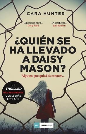 QUIÉN SE HA LLEVADO A DAISY MASON? | 9788417761714 | HUNTER, CARA | Llibreria L'Illa - Llibreria Online de Mollet - Comprar llibres online