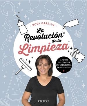 REVOLUCIÓN DE LA LIMPIEZA, LA | 9788441542341 | GARALVA, ROSA | Llibreria L'Illa - Llibreria Online de Mollet - Comprar llibres online