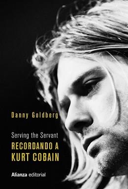 RECORDANDO A KURT COBAIN | 9788491818434 | GOLDBERG, DANNY | Llibreria L'Illa - Llibreria Online de Mollet - Comprar llibres online