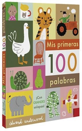 MIS PRIMERAS 100 PALABRAS | 9788491015949 | UNDERWOOD, EDWARD | Llibreria L'Illa - Llibreria Online de Mollet - Comprar llibres online