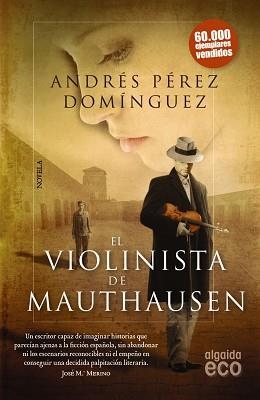 VIOLINISTA DE MAUTHAUSEN, EL | 9788498779936 | PÉREZ DOMÍNGUEZ, ANDRÉS | Llibreria L'Illa - Llibreria Online de Mollet - Comprar llibres online