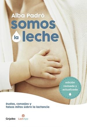 SOMOS LA LECHE | 9788418007156 | PADRÓ, ALBA | Llibreria L'Illa - Llibreria Online de Mollet - Comprar llibres online