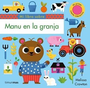 MANU EN LA GRANJA | 9788408217190 | CROWTON, MELISSA | Llibreria L'Illa - Llibreria Online de Mollet - Comprar llibres online