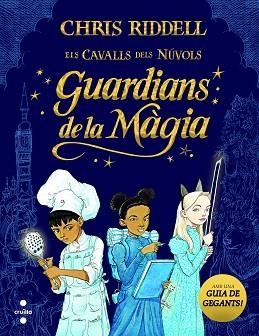 GUARDIANS DE LA MÀGIA | 9788466147675 | RIDDELL, CHRIS | Llibreria L'Illa - Llibreria Online de Mollet - Comprar llibres online