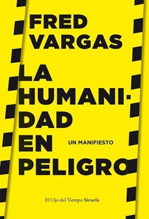 HUMANIDAD EN PELIGRO, LA | 9788417996635 | VARGAS, FRED | Llibreria L'Illa - Llibreria Online de Mollet - Comprar llibres online