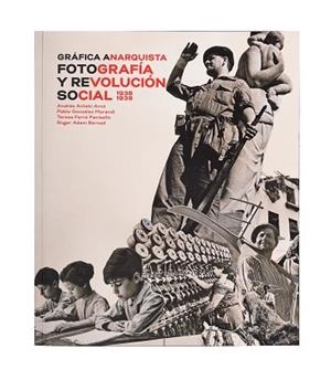GRÁFICA ANARQUISTA | 9788491562610 | AA.VV | Llibreria L'Illa - Llibreria Online de Mollet - Comprar llibres online