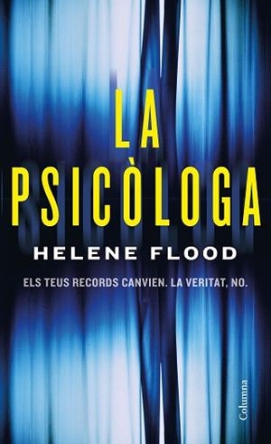 PSICÒLOGA, LA | 9788466426251 | FLOOD, HELENE | Llibreria L'Illa - Llibreria Online de Mollet - Comprar llibres online