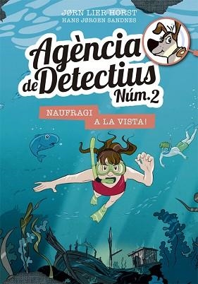 AGÈNCIA DE DETECTIUS NÚM. 2 - 13. NAUFRAGI A LA VISTA! | 9788424666453 | HORST, JORN LIER | Llibreria L'Illa - Llibreria Online de Mollet - Comprar llibres online