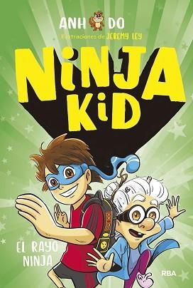 NINJA KID 3. EL RAYO NINJA | 9788427218925 | DO ANH | Llibreria L'Illa - Llibreria Online de Mollet - Comprar llibres online
