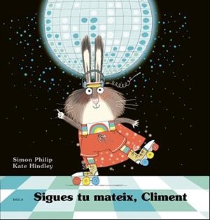 SIGUES TU MATEIX CLIMENT | 9788447941254 | PHILIP, SIMON | Llibreria L'Illa - Llibreria Online de Mollet - Comprar llibres online