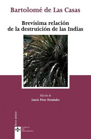 BREVISIMA RELACION DE LA DESTRUICION DE LAS INDIAS | 9788430948024 | CASAS, BARTOLOME DE LAS