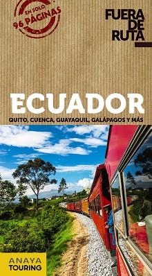 ECUADOR | 9788491582496 | ANAYA TOURING/ORTEGA BARGUEÑO, PILAR | Llibreria L'Illa - Llibreria Online de Mollet - Comprar llibres online
