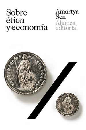 SOBRE ÉTICA Y ECONOMÍA | 9788491818366 | SEN, AMARTYA | Llibreria L'Illa - Llibreria Online de Mollet - Comprar llibres online