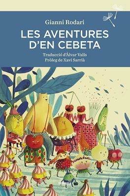 AVENTURES D'EN CEBETA, LES | 9788416698400 | RODARI, GIANNI | Llibreria L'Illa - Llibreria Online de Mollet - Comprar llibres online