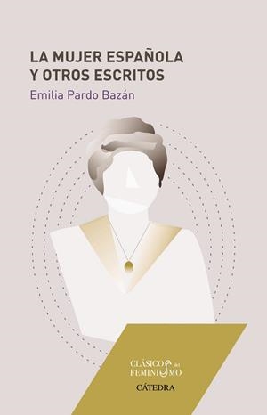 MUJER ESPAÑOLA Y OTROS ESCRITOS, LA | 9788437639031 | PARDO BAZÁN, EMILIA | Llibreria L'Illa - Llibreria Online de Mollet - Comprar llibres online