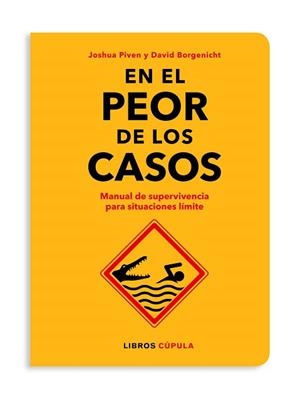 EN EL PEOR DE LOS CASOS | 9788448026592 | BORGENICHT / JOSHUA PIVEN, DAVID | Llibreria L'Illa - Llibreria Online de Mollet - Comprar llibres online