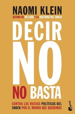 DECIR NO NO BASTA | 9788408222514 | KLEIN, NAOMI | Llibreria L'Illa - Llibreria Online de Mollet - Comprar llibres online