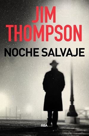 NOCHE SALVAJE | 9788491875390 | THOMPSON, JIM | Llibreria L'Illa - Llibreria Online de Mollet - Comprar llibres online
