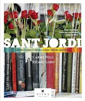 SANT JORDI LLIBRES I ROSES | 9788417998257 | POLO VIVES, CARME