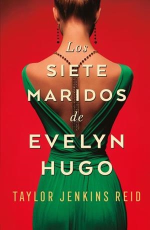 SIETE MARIDOS DE EVELYN HUGO, LOS | 9788416517275 | JENKINS REID, TAYLOR | Llibreria L'Illa - Llibreria Online de Mollet - Comprar llibres online