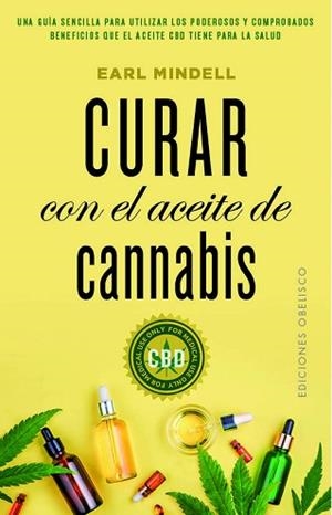 CURAR CON EL ACEITE DE CANNABIS | 9788491115588 | MINDELL, EARL | Llibreria L'Illa - Llibreria Online de Mollet - Comprar llibres online