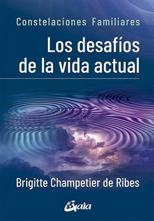 DESAFÍOS DE LA VIDA ACTUAL, LOS | 9788484458395 | CHAMPETIER DE RIBES, BRIGITTE | Llibreria L'Illa - Llibreria Online de Mollet - Comprar llibres online