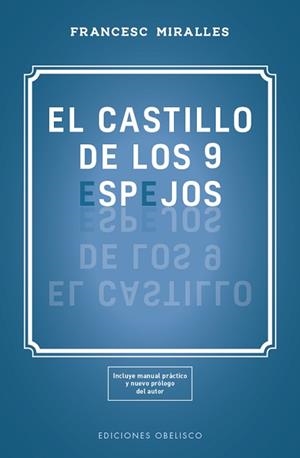 CASTILLO DE LOS 9 ESPEJOS, EL | 9788491115618 | MIRALLES COTIJOCH, FRANCESC | Llibreria L'Illa - Llibreria Online de Mollet - Comprar llibres online