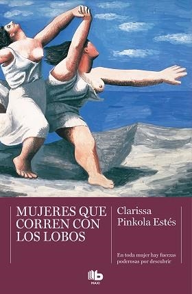 MUJERES QUE CORREN CON LOBOS | 9788413141213 | ESTÉS, CLARISSA PINKOLA | Llibreria L'Illa - Llibreria Online de Mollet - Comprar llibres online