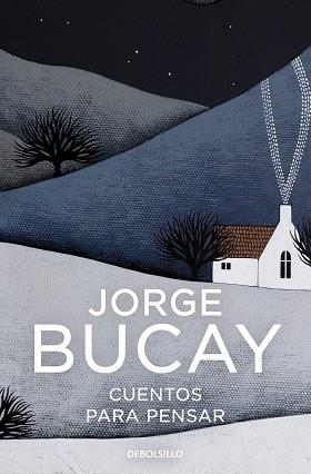 CUENTOS PARA PENSAR | 9788466352567 | BUCAY, JORGE | Llibreria L'Illa - Llibreria Online de Mollet - Comprar llibres online