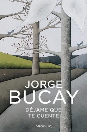 DÉJAME QUE TE CUENTE | 9788466352550 | BUCAY, JORGE | Llibreria L'Illa - Llibreria Online de Mollet - Comprar llibres online
