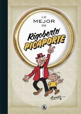 LO MEJOR DE RIGOBERTO PICAPORTE (LO MEJOR DE...) | 9788402423313 | SEGURA, ROBERT | Llibreria L'Illa - Llibreria Online de Mollet - Comprar llibres online