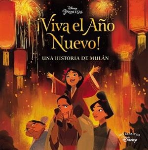 VIVA EL AÑO NUEVO! (MIS CLÁSICOS DISNEY) | 9788417630546 | DISNEY,