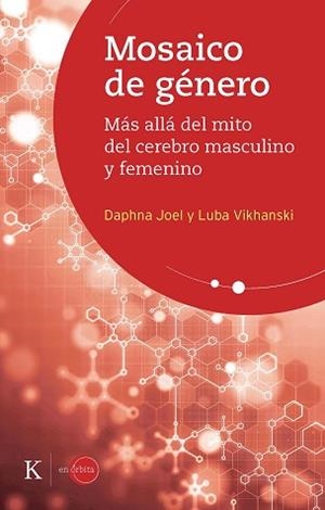 MOSAICO DE GÉNERO | 9788499887500 | JOEL, DAPHNA/VIKHANSKI, LUBA | Llibreria L'Illa - Llibreria Online de Mollet - Comprar llibres online