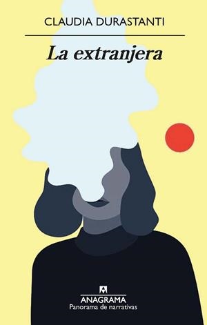 EXTRANJERA, LA | 9788433980618 | DURASTANTI, CLAUDIA | Llibreria L'Illa - Llibreria Online de Mollet - Comprar llibres online