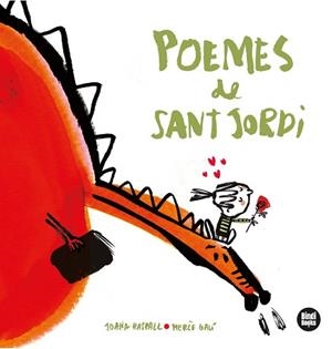 POEMES DE SANT JORDI | 9788412108002 | RASPALL I JUANOLA, JOANA | Llibreria L'Illa - Llibreria Online de Mollet - Comprar llibres online