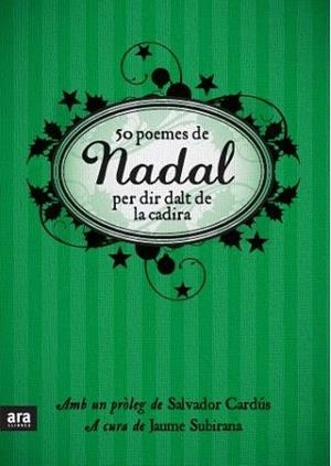 50 POEMES DE NADAL PER DIR DALT DE LA CADIRA | 9788492552016 | SUBIRANA, JAUME