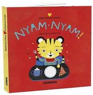 NYAM-NYAM! MOIXAINES PER MENJAR | 9788491015741 | RUIZ JOHNSON, MARIANA | Llibreria L'Illa - Llibreria Online de Mollet - Comprar llibres online