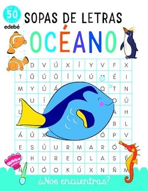 SOPAS DE LETRAS: EL OCÉANO | 9788468346939 | VARIOS AUTORES | Llibreria L'Illa - Llibreria Online de Mollet - Comprar llibres online