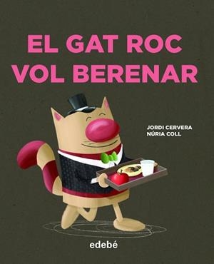 GAT ROC VOL BERENAR, EL | 9788468346748 | CERVERA I NOGUÉS, JORDI | Llibreria L'Illa - Llibreria Online de Mollet - Comprar llibres online